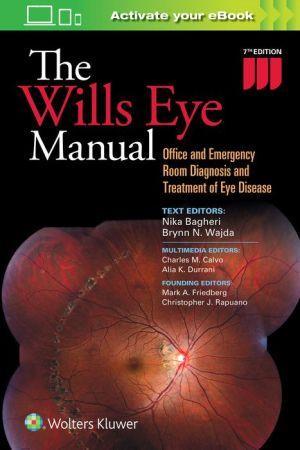 The Wills Eye Manual: Office and Emergency Room Diagnosis and Treatment of Eye Disease 7E - 55e763114f72d8c9d6f6a44caa808d3f