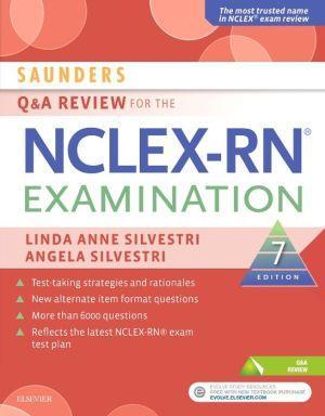 Saunders Q & A Review for the NCLEX-RN® Examination, 7th Edition - 565806d0d0d3e44f4c0f8a38e5051004