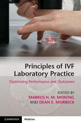 Principles of IVF Laboratory Practice - 576294a3b008973d7d7be5187a132b66