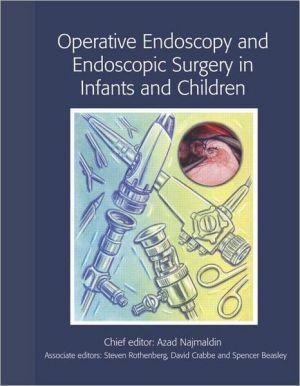 Operative Endoscopy & Endoscopic Surgery in Infants and Children ** - 59ebb8aeebe1018bd230f05244f2e024
