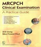 MRCPCH Clinical Examination: A Practical Guide (PB) - 5acebbe9cdcecd9c1ddfe01288bc025b