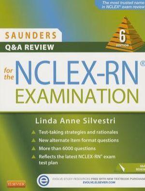 Saunders Q & A Review for the NCLEX-RNA® Examination, 6th Edition ** - 5ad7fd5597a98820dec0f20bf6320d5b