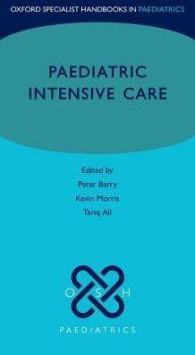 Paediatric Intensive Care (Oxford Specialist Handbooks in Paediatrics) - 5d20f42199cb068c6ca75bf8fe85cd89