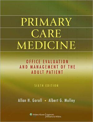 Primary Care Medicine, 6e ** - 5dddabfe0b244f65ad6cc2bf84272098