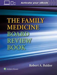 The Family Medicine Board Review Book, 6e - 5dee83ef17cf8b120e69bc39a6e26294