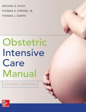 Obstetric Intensive Care Manual, 4e - 61b985a05b03fd96d6cae4ad34fae20e