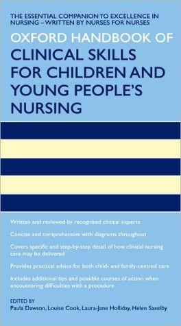 Oxford Handbook of Clinical Skills for Children's and Young People's Nursing - 650841d5986a1205b63213f3d7ff4bca