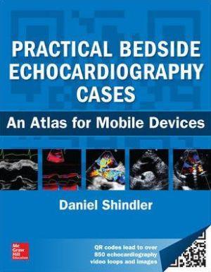 Practical Bedside Echocardiography Cases - 65d2aa235e8e6e73abbbd09081b37236