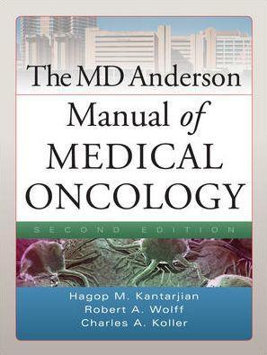 MD Anderson Manual of Medical Oncology, 2e - 65d531449e4594d3f38a0af964a9aba2