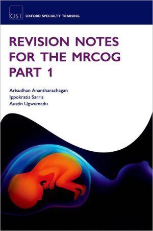 Revision Notes for the MRCOG Part 1 - 65e38d9ace7622afbdab02bc22be2c97