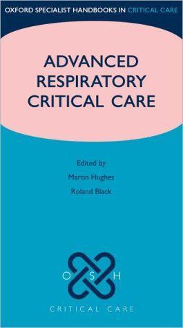 Oxford Specialist Handbooks in Critical Care: Advanced Respiratory Critical Care - 6648e16d373ccdcf59f09a1130a029ae