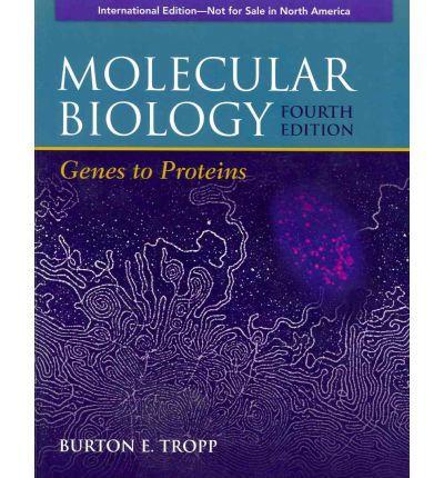 Molecular Biology 4E ISE - 66cdba109ecb6db4539244a1de053e69