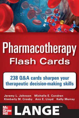 Pharmacotherapy Flash Cards - 67d34a781630efd821f3140cf00843dc