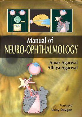 Manual of Neuro-Ophthalmology - 69bab7af93b60e9a5f10f21a9f526ee5