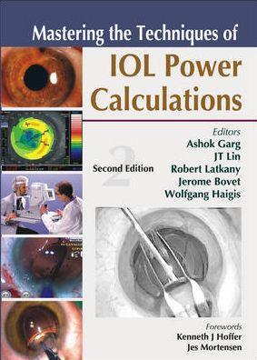 Mastering The Techniques of IOL Power Calculations - 69f2524602be34665b053f0eb209b202