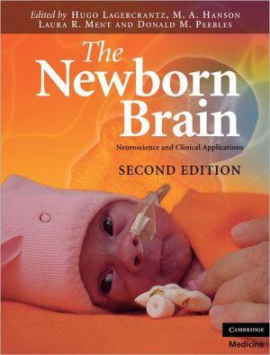 The Newborn Brain 2e - 6b30078d30c9d724f1ca8fc3de64a278