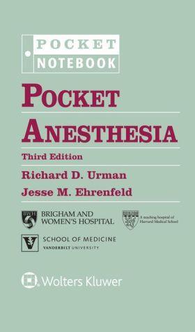 Pocket Anesthesia (Pocket Notebook Series), 3e - 6b39f37645a570e7b3053776a98171c0
