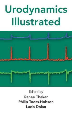 Urodynamics Illustrated - 6beb4e26bf28e9e195cb41decb16c4a0