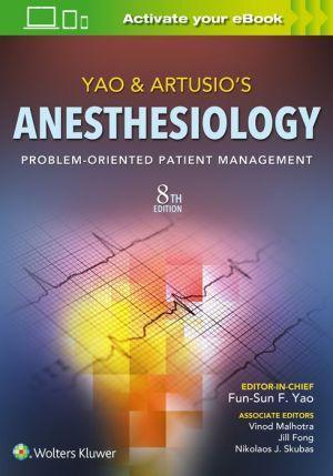 Yao & Artusio's Anesthesiology: Problem-Oriented Patient Management, 8e - 6bfc80520595efd47703b4ee654890e9