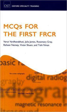 MCQs for the First FRCR - 6db2d16ff0f7dda98710356c08af7802