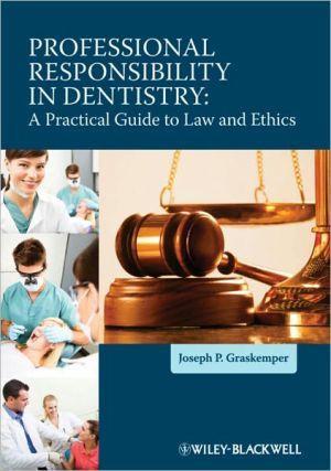 Professional Responsibility in Dentistry - 6f760dcabd6448129284cd043a86b16b