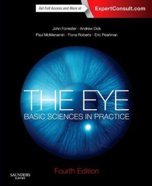 The Eye, Basic Sciences in Practice, 4th Edition - 6fdb12820d775f2491cd0f47710143ae