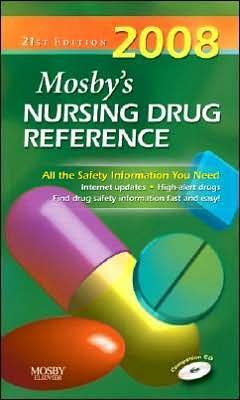 Mosby's 2008 Nursing Drug Reference, 21st Edition ** - 6fe697f4f788f3364b2968cc2e1e30fd