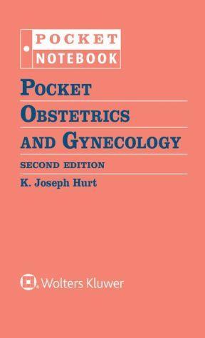 Pocket Obstetrics and Gynecology (Pocket Notebook Series), 2e - 6ff0f0cecfaabd35169b56194cb6021c