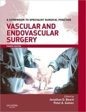 Vascular and Endovascular Surgery, A Companion to Specialist Surgical Practice, 4e ** - 7039437f800d8cd27a6a96debcf5e79e