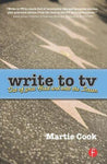 Write to TV: Out of Your Head and Onto the Screen ** - 7059592826c598dd4de392fd175829c1