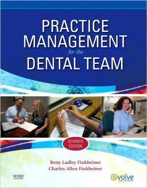 Practice Management for the Dental Team, 7th Edition ** - 70ebdc5b94eaec052d6e1081dd0b4f61