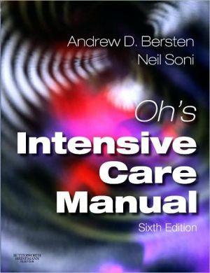 Oh's Intensive Care Manual, 6e ** - 74293ffe23cde545f193330bac0507d5