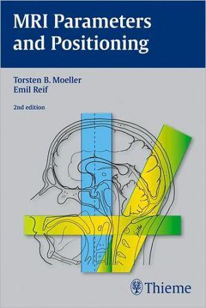MRI Parameters and Positioning - 74e5ff84f7a5f4c2789941d92affbaa3