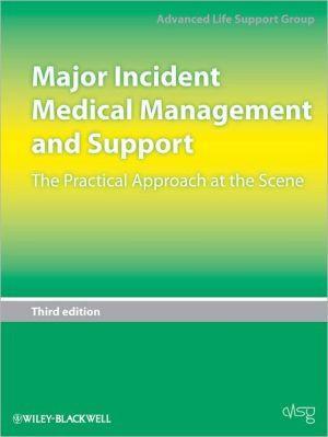Major Incident Medical Management and Support, 3e - 766f8d877c1193024110936410b00d11