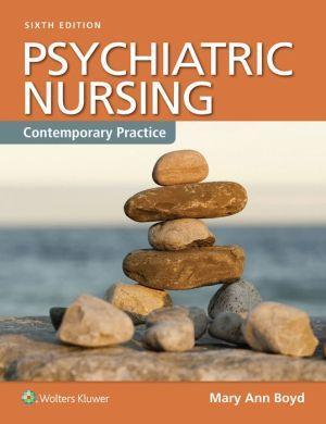 Psychiatric Nursing: Contemporary Practice, 6e - 77a31df1c31ffbff7413ec5a186ba1fc