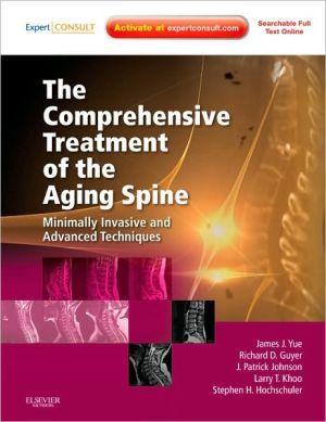 The Comprehensive Treatment of the Aging Spine ** - 77e0ebd4a324b5f0bfc73422a603ae23