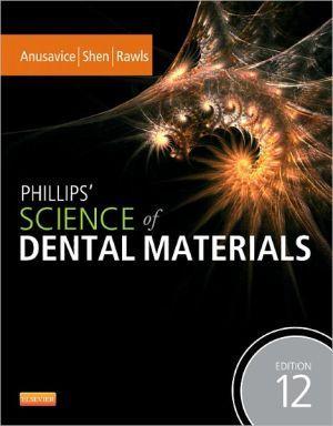 Phillips' Science of Dental Materials, 12e - 7a3498f484dd2b7dcb49bfc6605db499