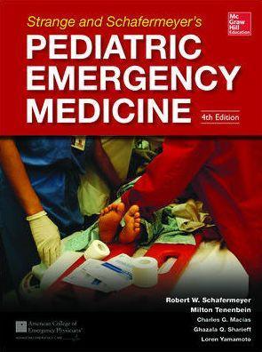 Strange and Schafermeyer's Pediatric Emergency Medicine, 4E - 7c7f06f47ba349d7dc95832adbf5f5a5