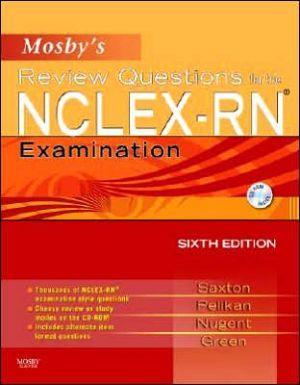 Mosby's Review Questions for the NCLEX-RN® Examination, 6th Edition ** - 7e653a9883a5cc4ee124c99021636c94