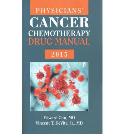 Physicians' Cancer Chemotherapy Drug Manual 2015 15E - 7e979618232f80ce86dfe6d6a909cd25