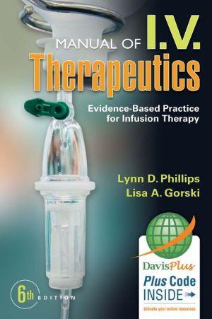 Manual of I.V. Therapeutics : Evidence-Based Practice for Infusion Therapy, 6E ** - 7ef8af905711eec9c865a77cb88ddf2f