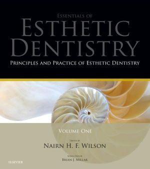 Principles and Practice of Esthetic Dentistry, Essentials of Esthetic Dentistry - 81303d1061c05aed63b571001a0031ad
