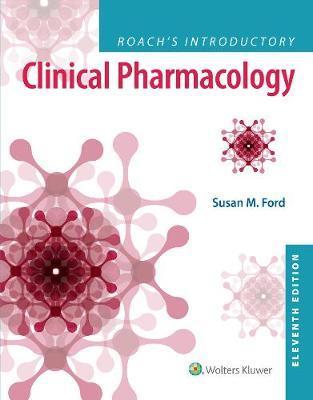 Roach's Introductory Clinical Pharmacology, IE, 11e - 813ccf52583b18a960048b21bd6ead03