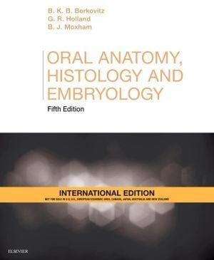 Oral Anatomy, Histology and Embryology IE, 5th Edition - 8193bad1253802676a06664043a155f2