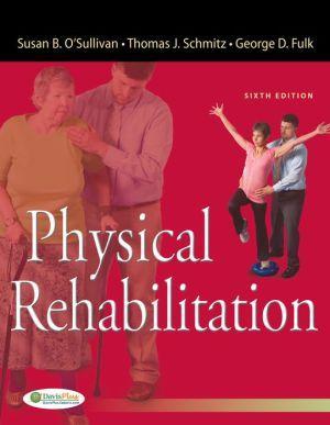 Physical Rehabilitation, 6E - 821b8572b5fa3711ea4750ff917ca605