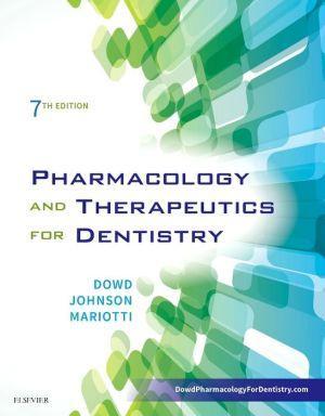 Pharmacology and Therapeutics for Dentistry, 7th Edition - 82b237cfd55c8829721c345fae32cc03