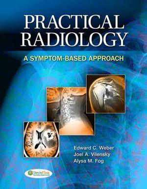 Practical Radiology : A Symptom-Based Approach - 839a83268ae7ca80c61bfff85c4902b8
