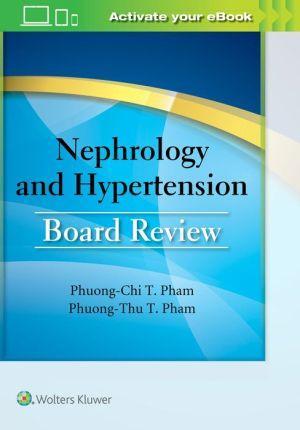 Nephrology and Hypertension Board Review - 83d54fe29a4ca1e053a10264a7aae7f6