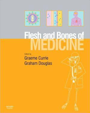 The Flesh and Bones of Medicine ** - 84671e164479a2bda249706734cf4630
