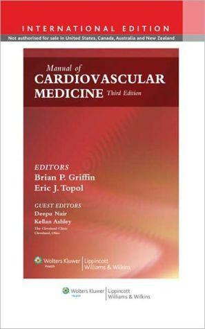 Manual of Cardiovascular Medicine IE, 3e ** - 8b489c8c35e1f48cf83fca5aceeaf707